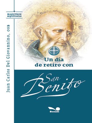 cover image of Un día de retiro con San Benito